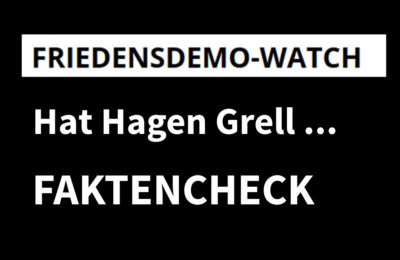 Faktencheck Friedensdemo-watch: Hat Hagen Grell seine Fans …